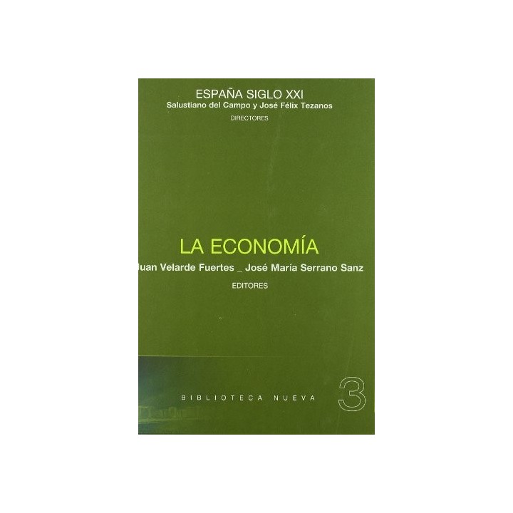 La economía (Biblioteca España Siglo XXI)